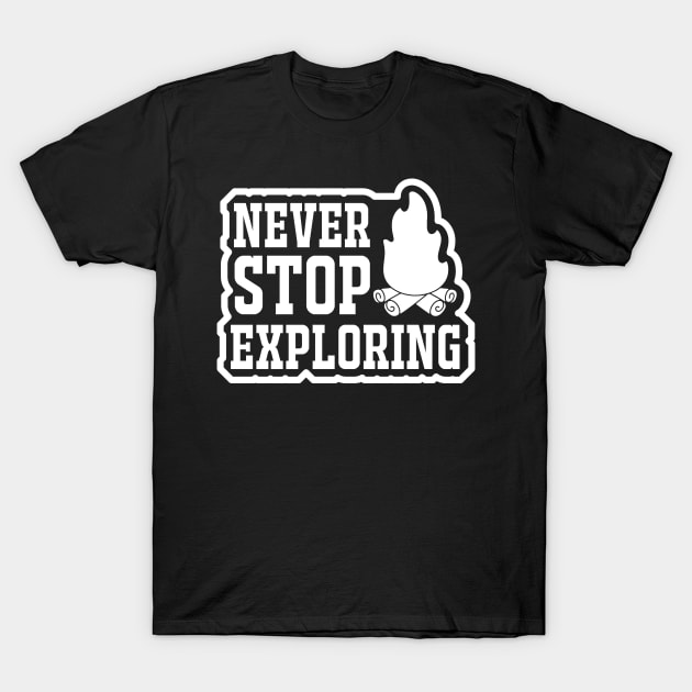 Never Stop Exploring T-Shirt by The Sarah Gibs